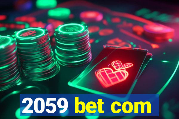 2059 bet com